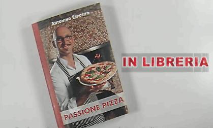 Chef della pizza : Antonino Esposito presenta il suo nuovo libro di ricette