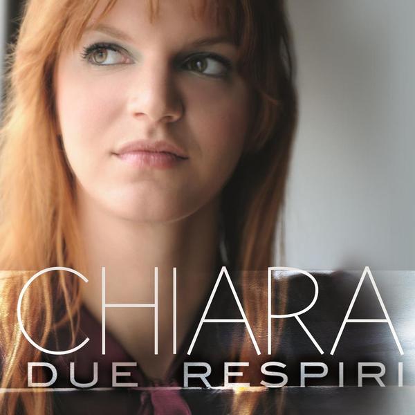Chiara Galiazzo: Primo Album “Due Respiri” (videoyoutube) chiara galiazzo ep