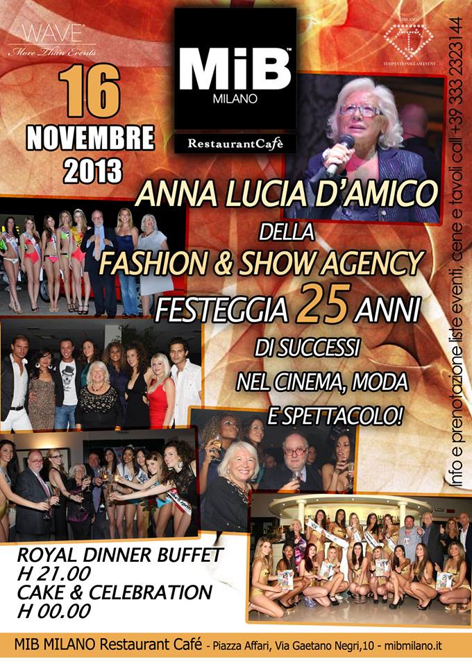 Eventi Milano: Anna Lucia D'Amico festeggia 25 anni di successo nel  cinema, moda e spettacolo
