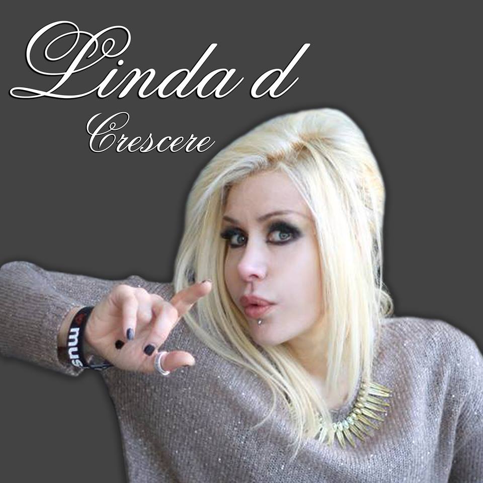 Linda d Crescere video youtube nuovo singolo 2014