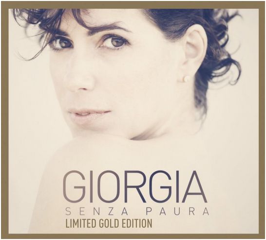SENZA PAURA LIMITED GOLD EDITION, l'album edizione speciale di GIORGIA