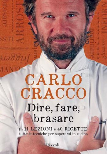 Esce il nuovo libro dello chef pluristellato Carlo Cracco 