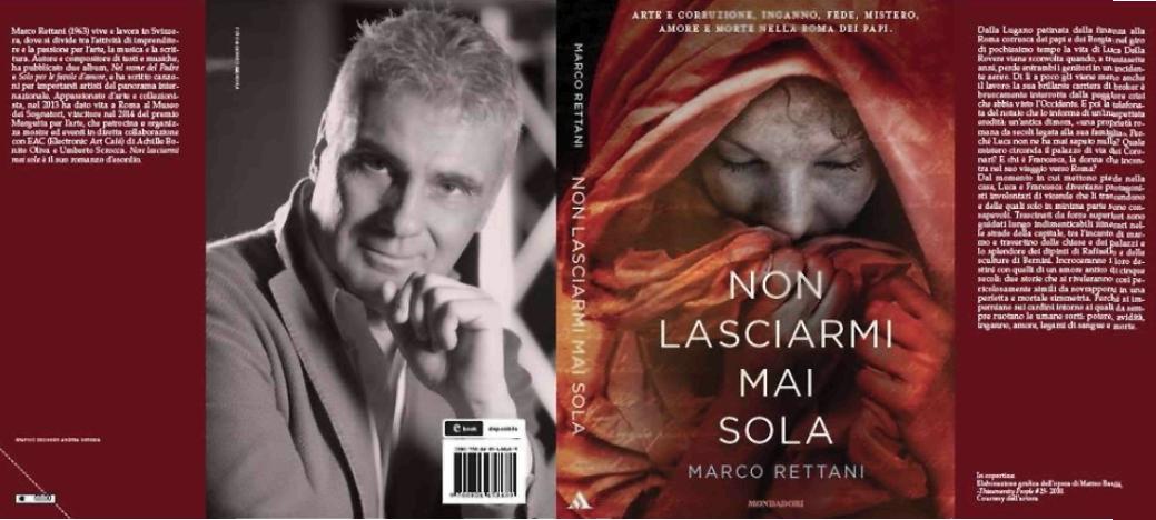 Ornella Muti e Patty Pravo “ospiti” del nuovo singolo di Marco Rettani non lasciarmi mai sola
