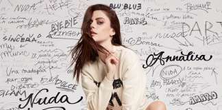 Annalisa nuovo album ‘Nuda’ tracce con J-Ax e Achille Lauro Annalisa nuovo album 'Nuda'