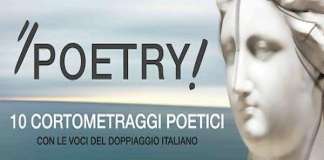 POETRY Le voci della poesia alla Casa del Cinema CASA DEL CINEMA | POETRY Le voci della poesia in 10 cortometraggi