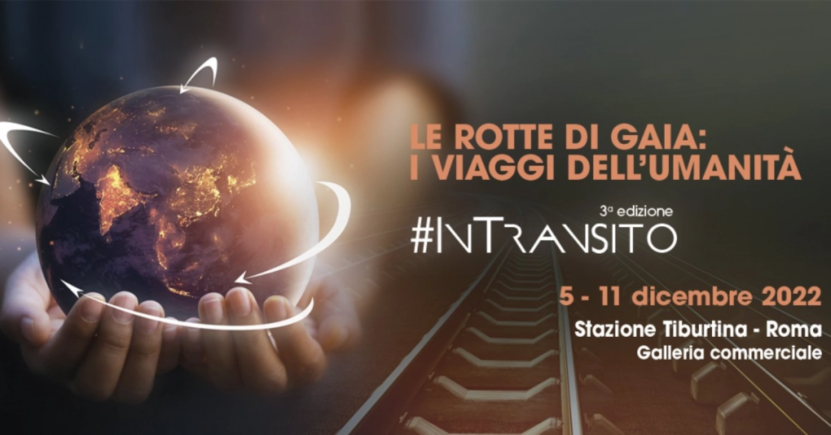 Dal 5 dicembre - 11 dicembre “#InTransito - esperienze creative” alla Stazione Tiburtina, Roma