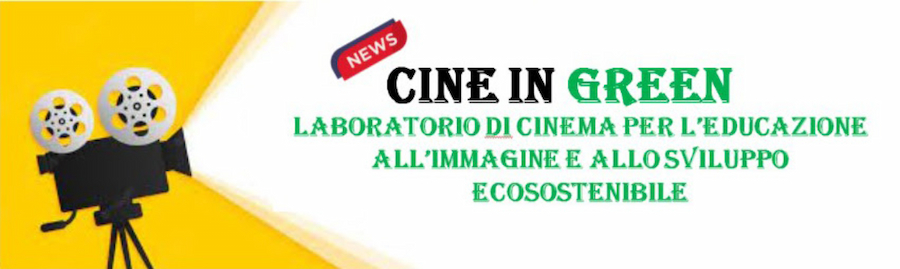 Cine in green: nasce il progetto scolastico Cinema e Ambiente
